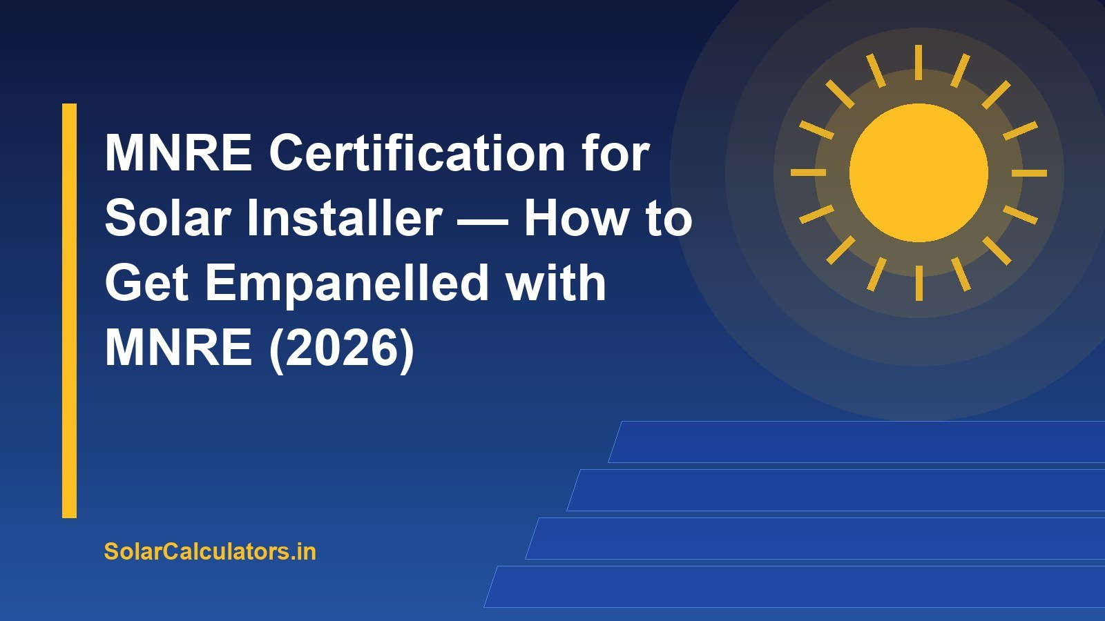 MNRE Certification for Solar Installer — How to Get Empanelled with MNRE (2026)
