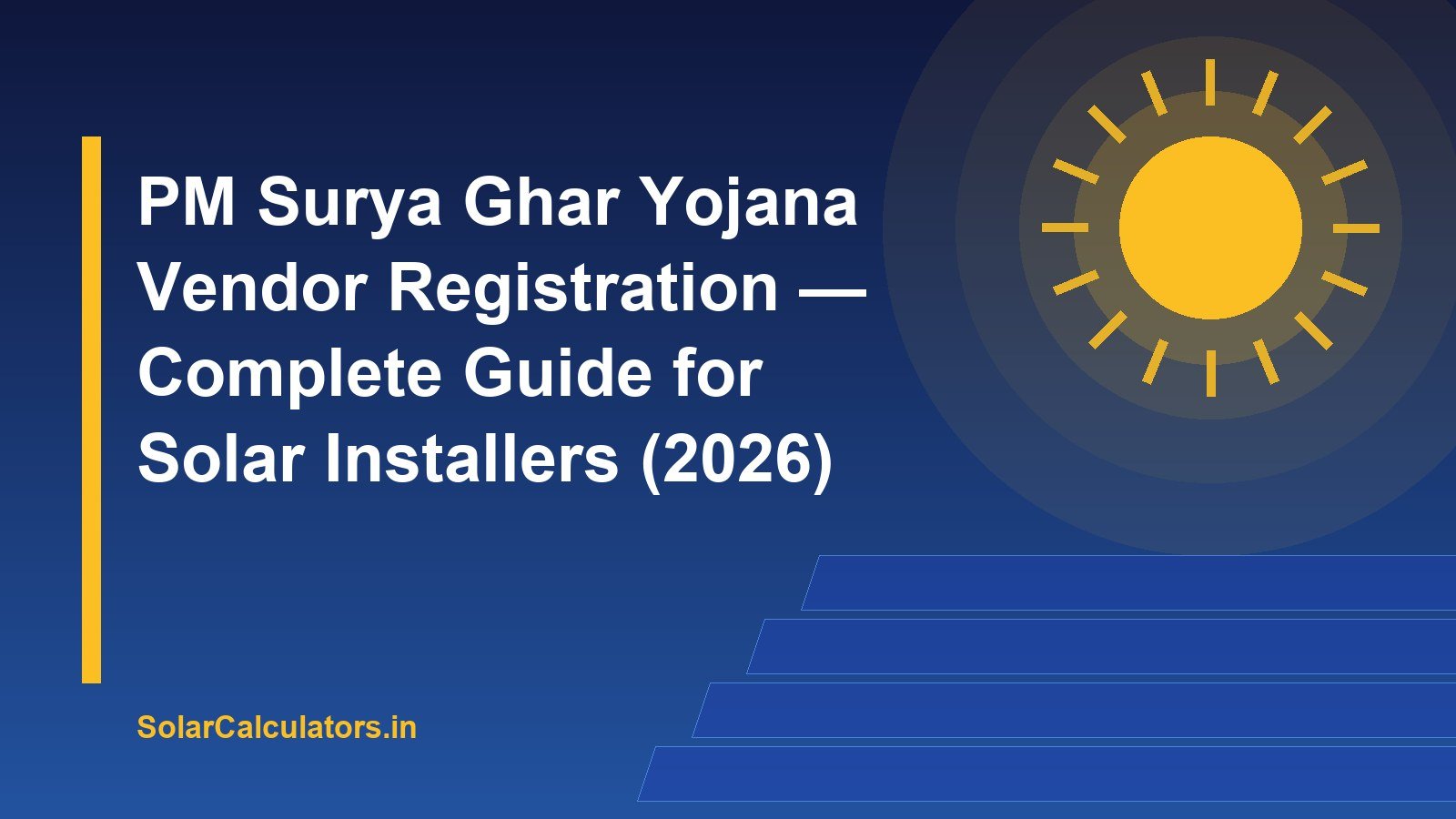 PM Surya Ghar Yojana Vendor Registration — Complete Guide for Solar Installers (2026)